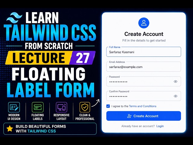 Tailwind CSS Floating Labels Tutorial 🔥 | Lecture 27