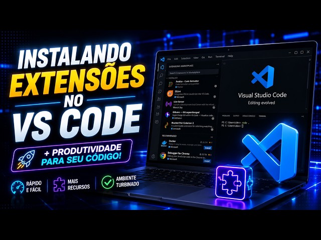 INSTALANDO EXTENSÕES NO VS CODE