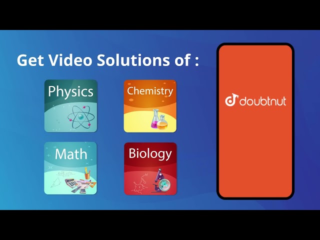 Doubtnut| Doubt Solving and Study App for NCERT, IIT JEE, NEET, Board Exams & Govt Exams