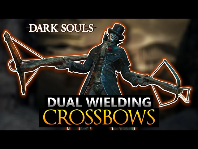 Can I Beat Dark Souls With ONLY Dual Crossbows?