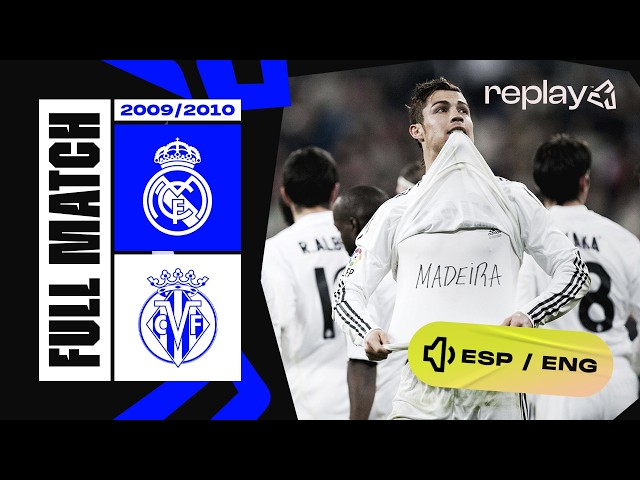 🔴 FULL MATCH | Real Madrid - Villarreal CF | LaLiga 2009/2010