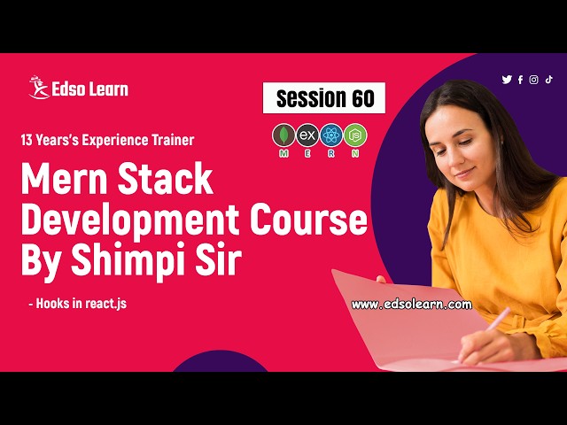 Hooks in React.js | Part 1 | Session 60 | Edso Learn