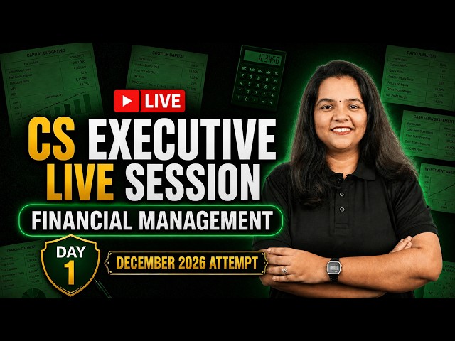 CS Executive: Financial Management | Live Day 1 | Dec 2026 | CA Vindhya | ArivuPro