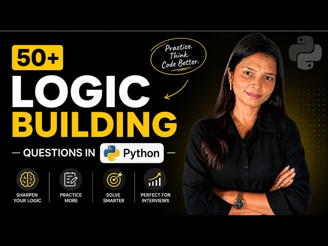 50+ Python Logic Building Questions | Python Coding Practice for Beginners