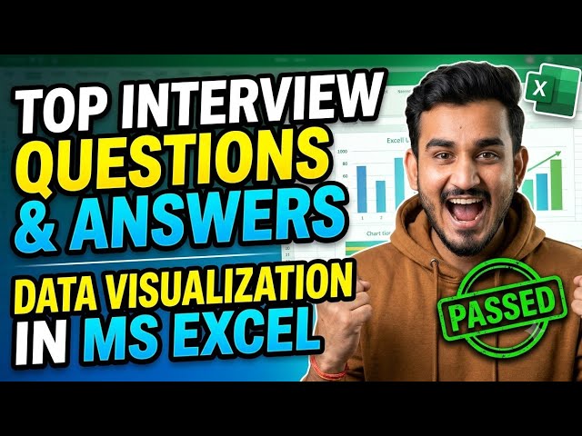 Top interview questions & answers on Data Visualization in MS Excel