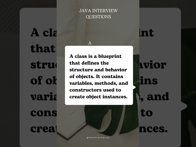 What is a class? #javaautomation #javainterview #interviewtips #java #edushorts #coding