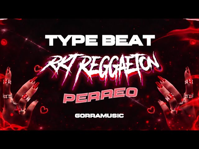 RKT REGGAETON TYPE BEAT | BY GORRAMUSIC