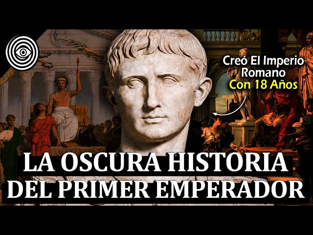 OCTAVIO AUGUSTO: El Psicópata Que Creó el Imperio Romano con 18 Años y Dominó el Mundo