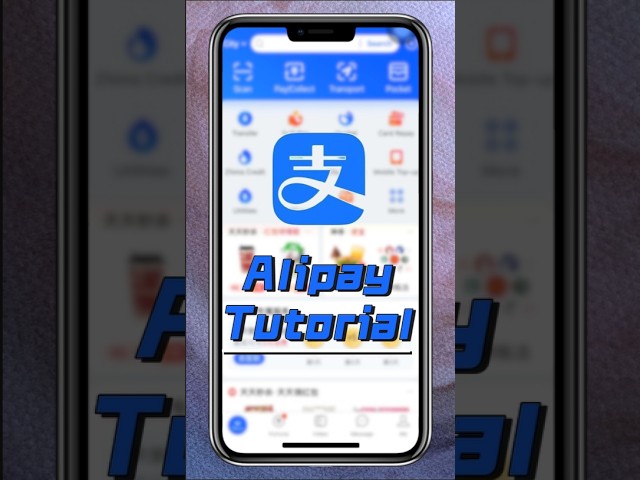 Chinese Payment APP: Alipay Setup Tutorial