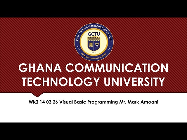Wk3 14 03 26   Visual Basic Programming   Mr  Mark Amoani