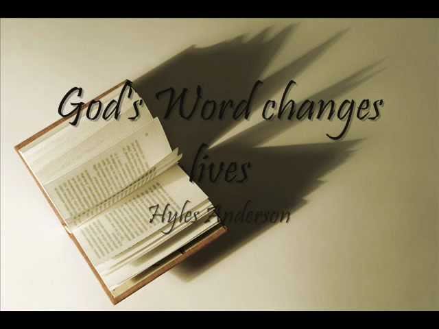 Gods Word changes lives Lyrics