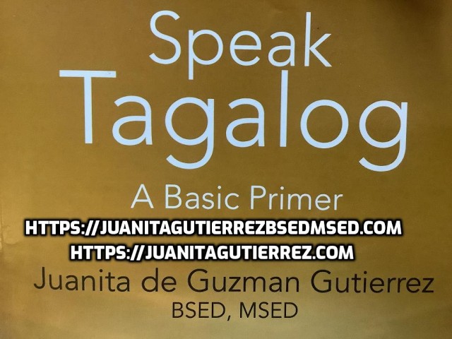 Tagalog Language Learning Lesson # 87  🇵🇭 Speak Tagalog 🇵🇭 Book by Miss Juanita Gutierrez, BSED,MSED