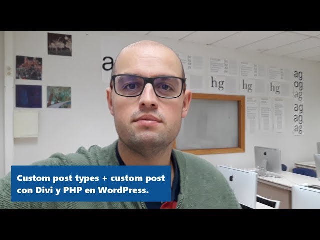 Campos y posts personalizados con Divi y con PHP en WordPress