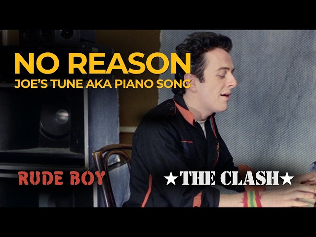 Joe Strummer The Clash "No Reason" (Joe's Tune) | Rare Piano Song from Rude Boy (filmed circa 1978)