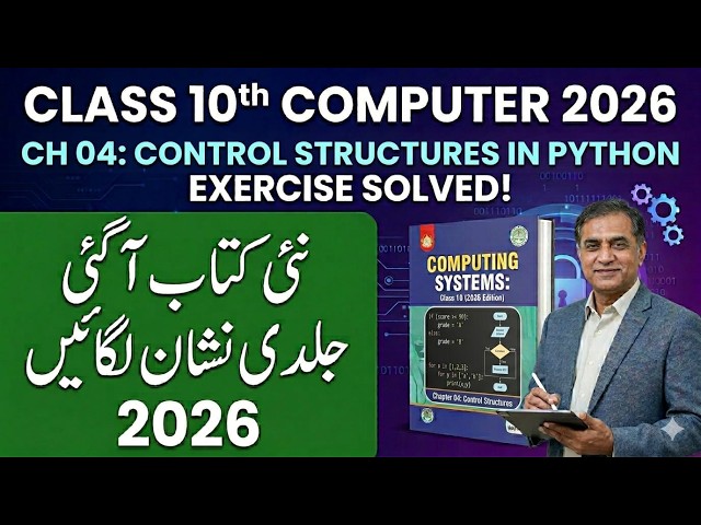 Class 10 Computer 2026 Chapter 4 Exercise Solved | Control Structures in Python | New Book 2026