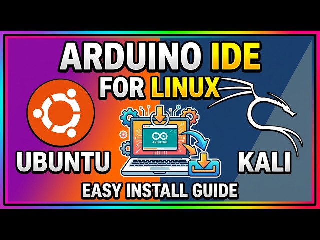 How to Install Arduino IDE 2 on Ubuntu/Linux (2026 Complete Guide + Chrome Sandbox Fix)