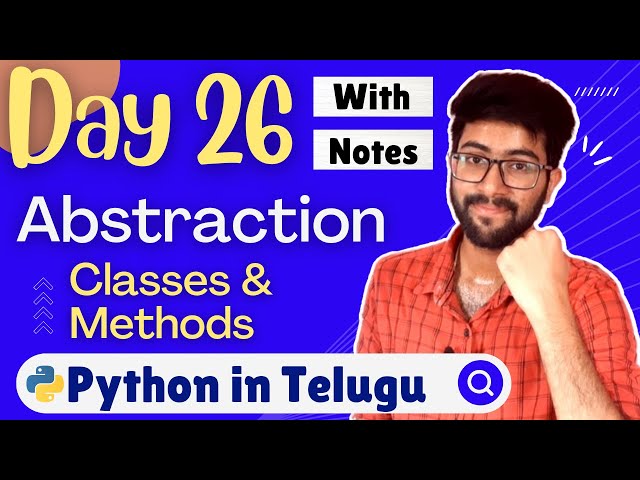 Day 26 : Abstraction | Abstract classes & methods | Python Course in Telugu | Vamsi Bhavani