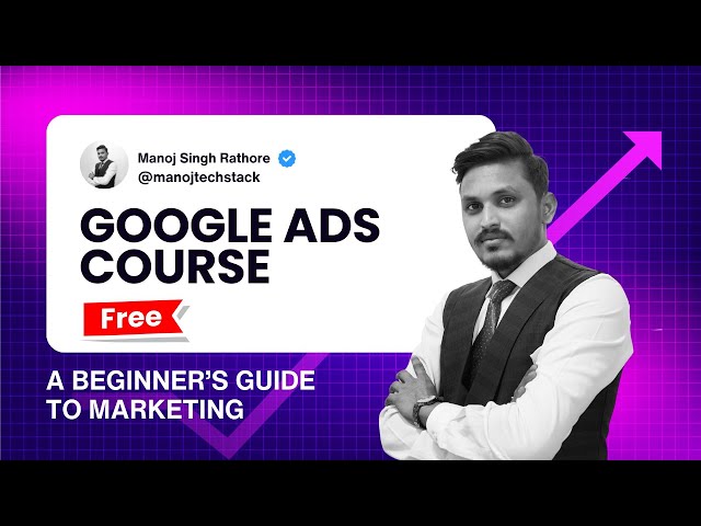 Google Ads Full Course 🔥 Practical PPC Training from Scratch | Techstack