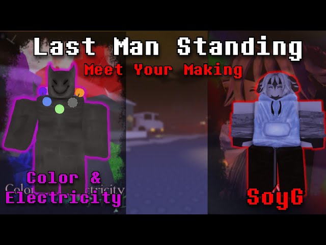 NEW! SoyG Guest 1337 VS Color & Electricity Coolkid "Meet Your Making" Last Man Standing In Forsaken