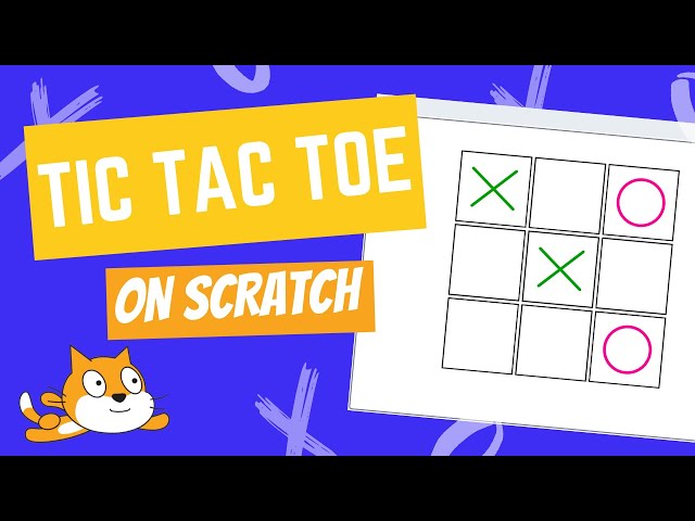 How to make Tic Tac Toe game on Scratch 3.0