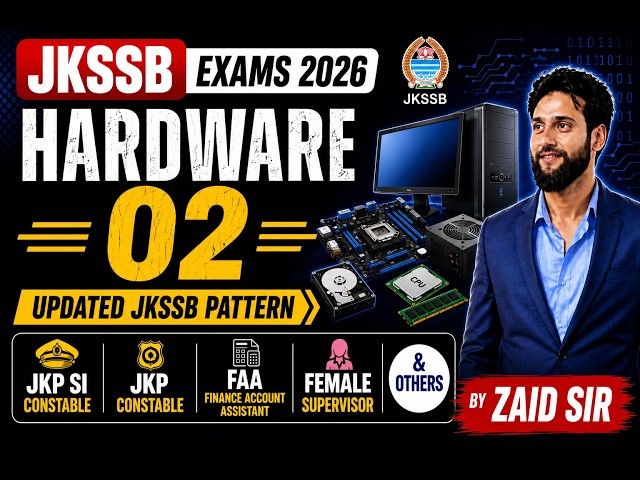 L3- HARDWARE 02| Updated Jkssb Pattern | For Jkp  SI CONSTABLE| FAA &Others| ZAID SIR