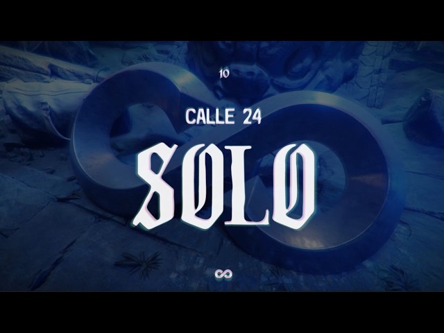 SOLO- CALLE 24 - (VIDEO LYRIC)