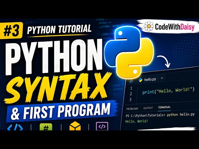 Python Tutorial #3 | Python Syntax and First Program Explained for Beginners