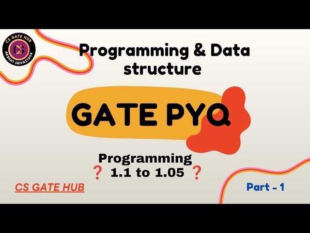 GATE PYQ Part 1 | Programming & Data Structures | Made Easy Book Solutions