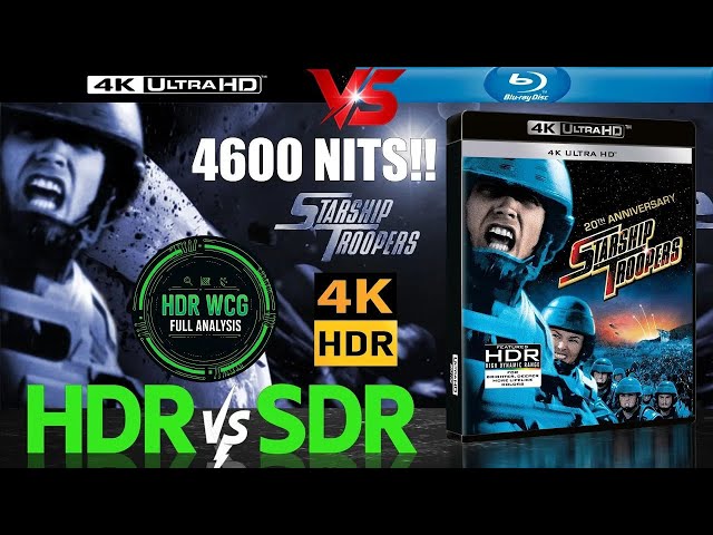 Starship Troopers 1997 HDR WCG ANALYSIS 4K UHD BD REVIEW vs 1080p BD SDR 100nits #TRUE_DIFFERENCE