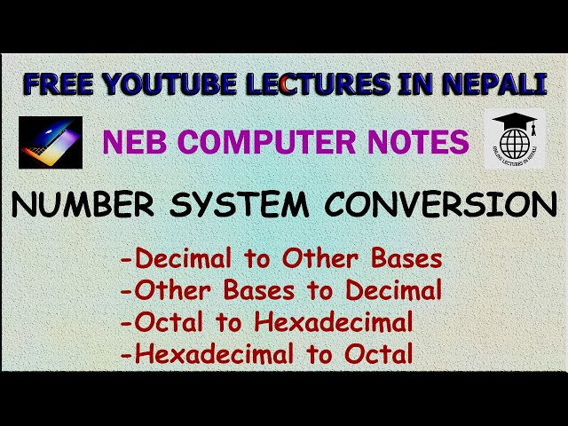 Number System Conversion || NEB XI Computer Note||