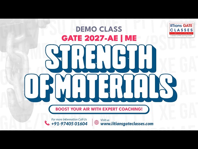 Strength of Materials | GATE ME 2027 | Mechanical Engineering | Demo Lecture