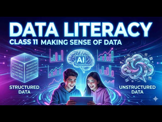 Data Literacy Class 11 | Making Sense of Data | AI Code 843 | Smart Computer Academy