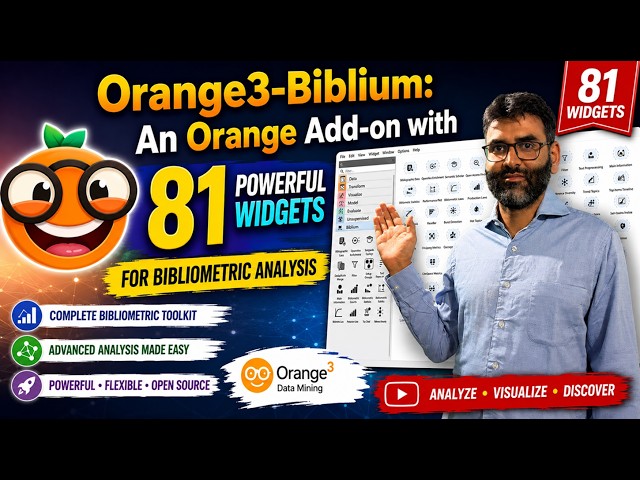 Part-3 | Orange3-Biblium: An Orange Add-on with 81 Powerful Widgets for Bibliometric Analysis.