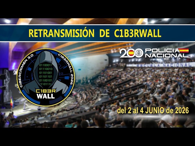 Segunda jornada del congreso C1b3rwall