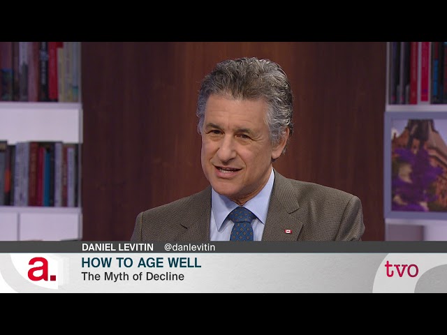 Daniel Levitin: How to Age Well