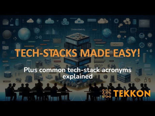 Tech Stacks Explained: A Beginner's Guide to Common Tools & Acronyms