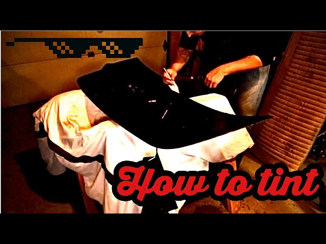 How To Tint A Loose Window