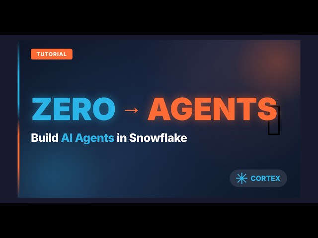 From Zero to AI Agent in 20 Minutes | Snowflake Cortex Tutorial