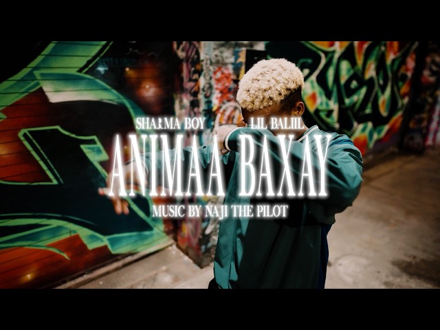 Sharma Boy ft. Lil Baliil - Animaa Baxay (Official Music Video)