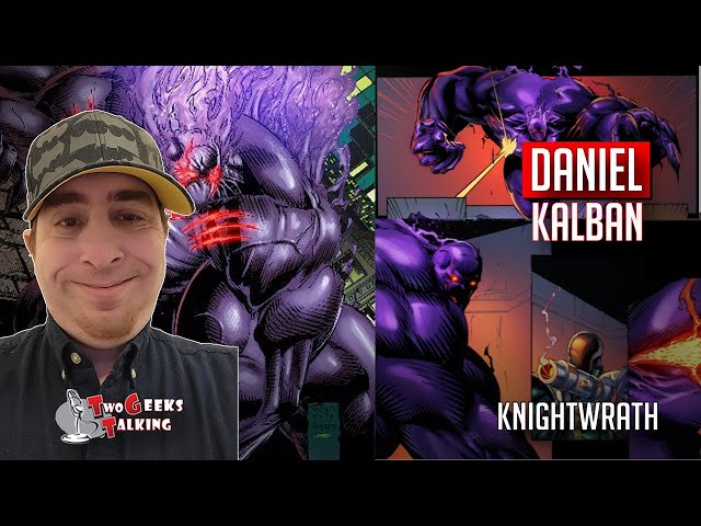 Daniel Kalban co-creator Knightwrath comic (2022) interview | Two Geeks Talking