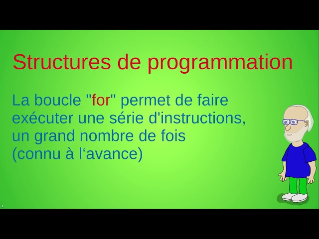 Structures de programmation: la boucle "for"