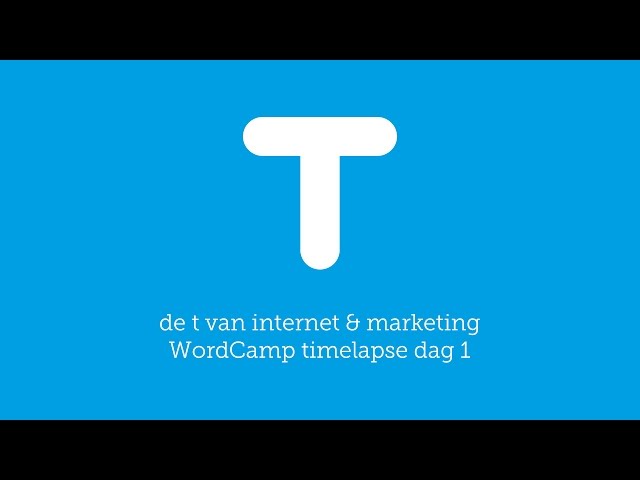 WordCamp 2016 - Timelapse vrijdag (dag 1)
