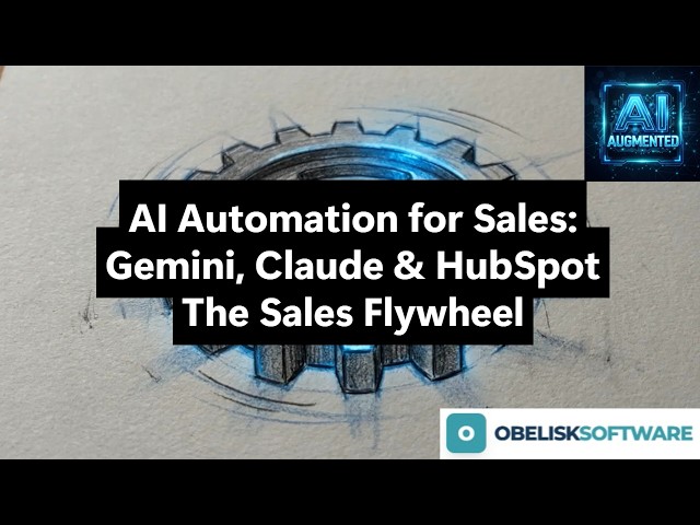 AI Automation a Sales Flywheel with Gemini, Claude and HubSpot.
