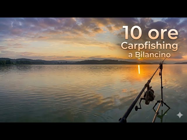 TOUGH DAY AT BILANCINO... ⚠️⚠️CARPFISHING 10 HOURS🐟🐟