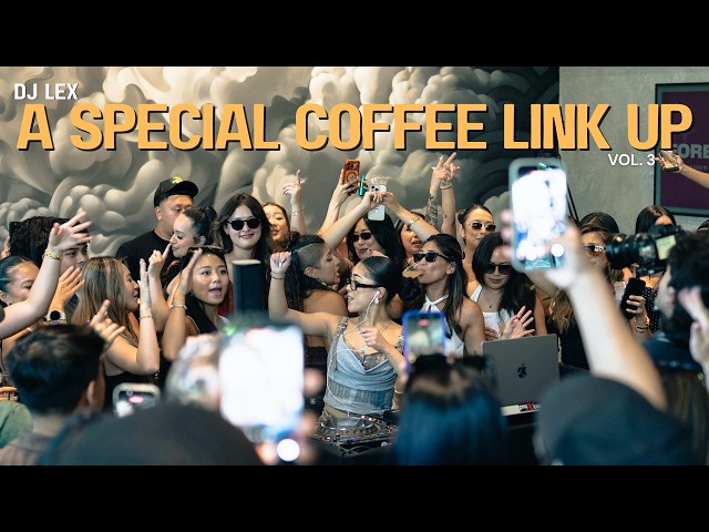 DJ LEX: A SPECIAL COFFEE LINK UP | HIP HOP, R&B, EDITS