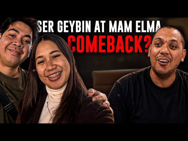 SER GEYBIN AT MAM ELMA NAGKABALIKAN NA??