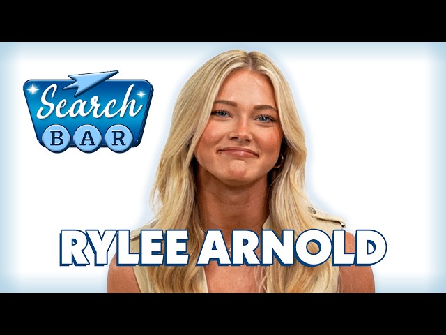 Rylee Arnold Answers The Most Searched Questions About Her | Search Bar
