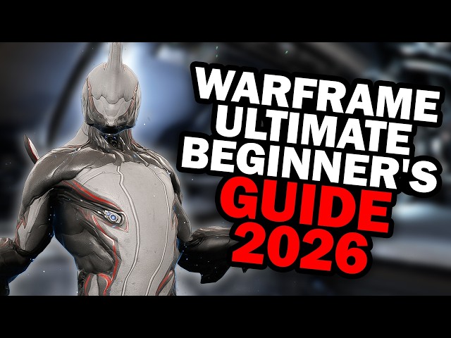 Warframe Ultimate Beginner's Guide 2026