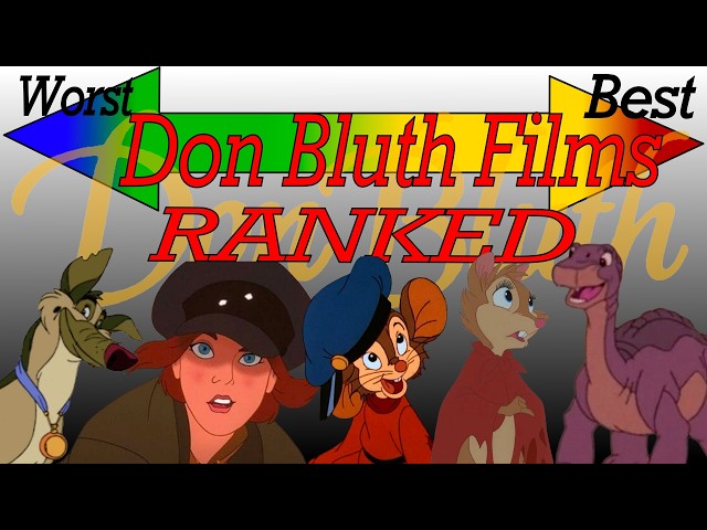 Every Don Bluth Movie Ranked