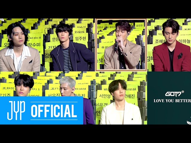 GOT7 "LOVE YOU BETTER" @ LIVE PREMIERE
